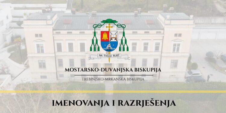 Imenovanja i razrješenja u Mostarsko-duvanjskoj i Trebinjsko-mrkanskoj biskupiji